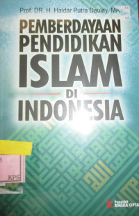 PEMBERDAYAAN PENDIDIKAN ISLAM DI INDONESIA