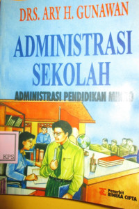 ADMINISTRASI SEKOLAH: Administrasi Pendidikan Mikro