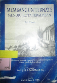 MEMBANGUN TERNATE MENJUJU KOTA PERADABAN