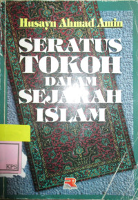 SERATUS TOKOH DALAM SEJARAH ISLAM