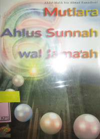 6 MUTIARA AHLUS SUNNAH WAL JAMA'AH:SITTU DURAR MIN USHUUL AHLIL ATSAR