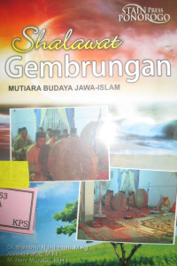 SHALAWAT GEMBRUNGAN: mutiara budaya jawa-islam