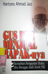 GUS DUR MENJUAL BAPAKNYA