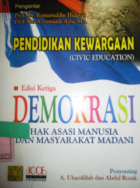 PENDIDIKAN KEWARGAAN(CIVIC EDUCATION)DEMOKRASI, HAK ASASI MANUSIA, DAN MASYARAKAT MADANI