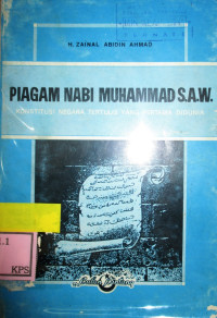 PIAGAM NABI MUHAMMAD S.A.W KONSTUSI NEGARA TERTULIS YANG PERTAMA DI DINIA