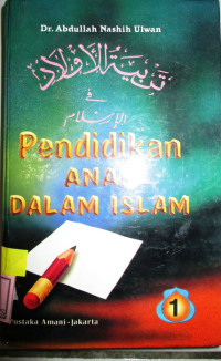 PENDIDIKAN ANAK DALAM ISLAM