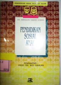 PENDIDIKAN ANAK MENURUT ISLAN [PENDIDIKA SOSIAL ANAK]