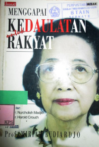 MENGGAPAI KEDAULATAN UNTUK RAKYAT:75 TAHUN PROF. MIRIAM BUDIARDJO