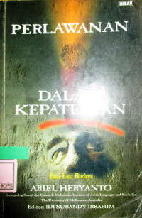 PERLAWANAN DALAM KEPATUHAN:ESAI-ESAI BUDAYA