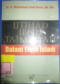 IJTIHAD IBNU TAIMIYYAH DALAM FIQIH ISLAM