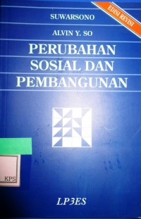 PERUBAHAN SOSIAL DAN PEMBANGUNAN, TEORI-TEORI DAN MODERNISASI,DEPENDENSI,DAN SISTEM DUNIA