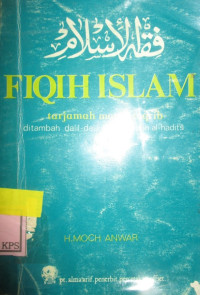 FIQH ISLAM TARJAMAH MATAN TAQRIB DI TAMBAH DALIL-DALIL AL-QUR'AN DAN AL-HADITS