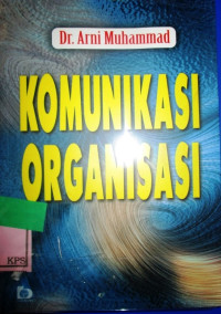 KOMUNIKASI ORGANISASI