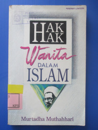 HAK-HAK WANITA DALAM ISLAM