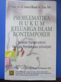 PROBLEMATIKA HUKUM KELUARGA ISLAM KONTEMPORER:  Analisis Yurisprudensi Dengan Ushuliyah