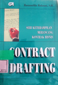 CONTRACT DRAFTING SERI KETERAMPILAN MERANCANG KONTRAK BISNIS