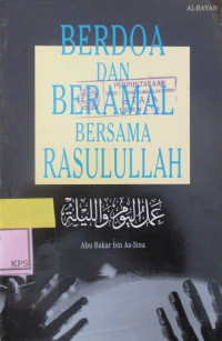 BERDOA DAN BERAMAL BERSAMA RASULULLAH