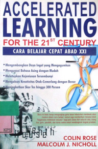 ACCELERATED LEARNING, CARA BELAJAR CEPAT ABAD XXI