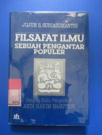 FILSAFAT ILMU: SEBUAH PENGANTAR POPULER