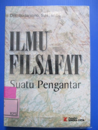 ILMU FILSAFAT: Suatu Pengantar