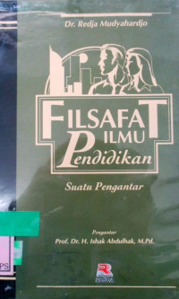 FILSAFAT ILMU PENDIDIKAN