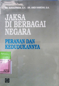 JAKSA DI BERBAGAI NEGARA :peranan dan kedudukanya