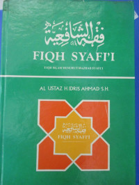 FIQH SYAFI'I: FIQH ISLAM MENURUT MAZHAB SYAFI'I