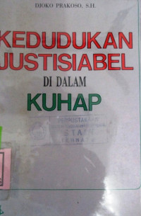 KEDUDUKAN JUSTISEABEL DI DALAM KUHP