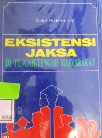 EKSETENSI JAKSA DI TENGAH-TENGAH MASARAKAT