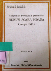 HIMPUNAN PERATURAN-PERATURAN HUKUM ACARA PIDANA (SAMPAI 1978)