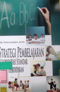 STRATEGI PEMBELAJARAN BERORIENTASI STANDAR PROSES PENDIDIKAN