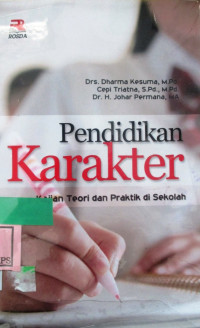 PENDIDIKAN KARAKTER:KAJIAN TEORI DAN PRAKTIK DI SEKOLAH