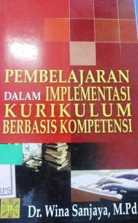 PEMBELJARAN DALAM IMPLEMENTASI KURIKULUM BERBASIS KOMPETENSI