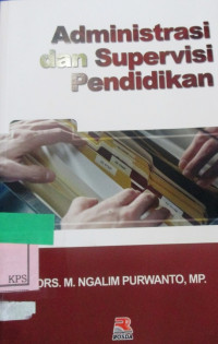 ADMINISTRASI DAN SUPERVISI PENDIDIKAN