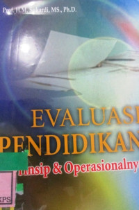 EVALUASI PENDIDIKAN PRINSIP DAN OPERASIONALNYA