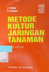 METODE KULTUR JARINGAN TANAMAN