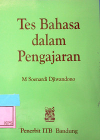 TES BAHASA DALAM PENGAJARAN