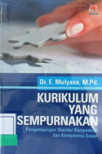 KURIKULUM YANG DISEMPURNAKAN PENGEMBANGAN STSNDAR KOMPETENSI DAN KOMPUTENSI DASAR