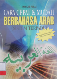 CARA CEPAT & MUDAH BERBAHASA ARAB (SISTEM TERPADU)