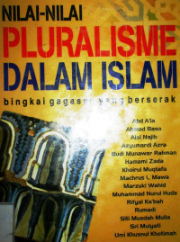 NILAI-NILAI PLURALISME DALAM ISLAM