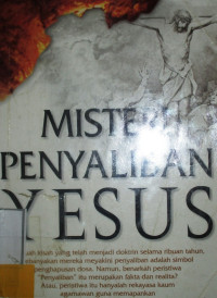 MISTERI PENYALIPAN YESUS