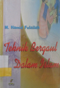 TEHNIK BERGAUL DALAM ISLAM