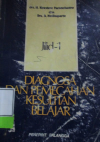 DIAGNOSA DAN PEMECAHAN KESULITAN BELAJAR