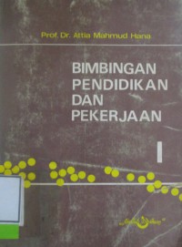 BIMBINGAN PENDIDIKAN DAN PEKERJAAN I