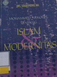 MOHAMMED ARKOUN ISLAM MODERNITAS