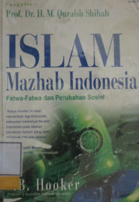 ISLAM MAZHAB INDONESIA FATWA-FATWA DAN PERUBAHAN SOSIAL