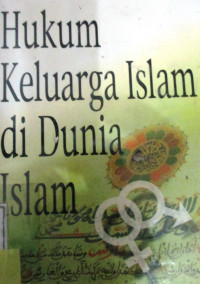 HUKUM KELUARGA ISLAM DI DUNIA ISLAM