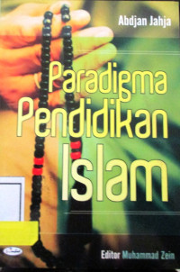 PARADIGMA PENDIDIKAN ISLAM