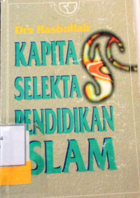 KAPITA SELEKTA PENDIDIKAN ISLAM