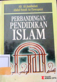 PERBANDINGAN PENDIDIKAN ISLAM:DIRASATUN MUQAARANATUM FIT-TARBIYYATIL ISLAMIYYAH